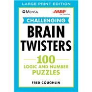 Mensa AARP Challenging Brain Twisters by Coughlin, Fred; American Mensa; Aarp, 9781510755666