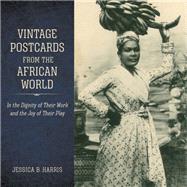 Vintage Postcards from the African World by Harris, Jessica B., 9781604735666