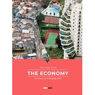 The Economy: Economics for a changing world by The Core Team, 9781838165666