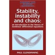 Stability, Instability and Chaos by Glendinning, Paul, 9780521425667
