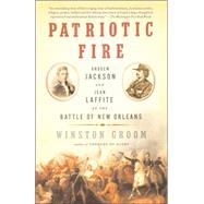 Patriotic Fire by GROOM, WINSTON, 9781400095667