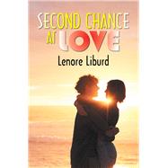Second Chance at Love by Liburd, Lenore, 9781796035667
