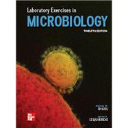 Laboratory Exercises in Microbiology by Nathan Rigel, 9781264775668