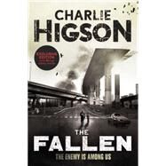 The Fallen by Higson, Charlie, 9781423165668