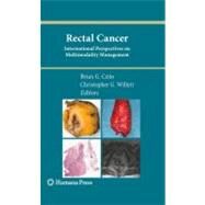 Rectal Cancer by Czito, Brian G.; Willett, Christopher G., 9781607615668