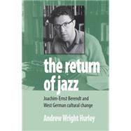 The Return of Jazz by Hurley, Andrew Wright, 9781845455668