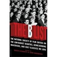 The B List The National Society of Film Critics on  the Low-Budget Beauties, Genre-Bending Mavericks, and Cult Classics We Love by Sterritt, David; Anderson, John C., 9780306815669