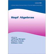 Hopf Algebras by Bergen; Jeffrey, 9780824755669
