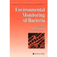 Environmental Monitoring of Bacteria by Edwards, Clive, 9780896035669
