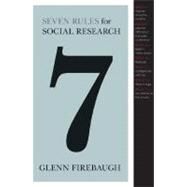 Seven Rules for Social Research by Firebaugh, Glenn, 9780691135670