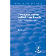 Routledge Revivals: Community, Gender, and Individual Identity (1988): English Writing 1360-1430 by Aers; David, 9781138305670
