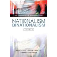 Nationalism and Binationalism The Perils of Perfect Structures by Shapira, Anita; Stern, Yedidia; Yakobson, Alexander, 9781845195670