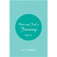 Pam and Jodis Journey 9 by Beckley, N. K., 9781984555670