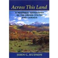 Across This Land by Hudson, John C., 9780801865671