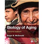 Biology of Aging by Mcdonald, Roger B., 9780815345671