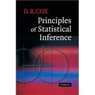 Principles of Statistical Inference by D. R. Cox, 9780521685672