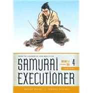 Samurai Executioner Omnibus Volume 4 by KOIKE, KAZUOKOJIMA, GOSEKI, 9781616555672