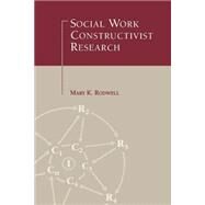 Social Work Constructivist Research by O'Connor,Mary Katherine, 9780815325673