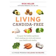 Living Candida-free by Heller, Ricki; Nakayama, Andrea, 9781443435673