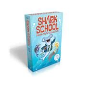 Shark School Shark-tastic Collection Books 1-4 Deep-Sea Disaster; Lights! Camera! Hammerhead!; Squid-napped!; The Boy Who Cried Shark by Ocean, Davy; Blecha, Aaron, 9781481435673