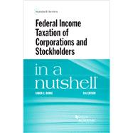 Federal Income Taxation of Corporations and Stockholders in a Nutshell by Burke, Karen C., 9781642425673