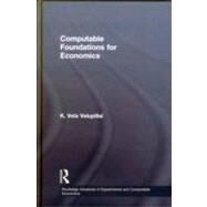 Computable Foundations for Economics by Velupillai; K. Vela, 9780415355674