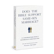 Does the Bible Support Same-Sex Marriage? 21 Conversations from a Historically Christian View by Sprinkle, Preston M., 9780830785674