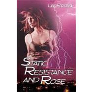 Static Resistance and Rose by Roland, Lee, 9780980035674