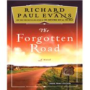 The Forgotten Road by Evans, Richard Paul, 9781432845674