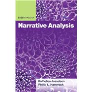 Essentials of Narrative Analysis by Josselson, Ruthellen; Hammack, Phillip L., 9781433835674