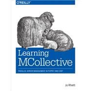 Learning MCollective by Rhett, Jo, 9781491945674