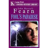Fool's Paradise by Fearn, John Russell, 9781847825674