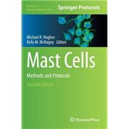 Mast Cells by Hughes, Michael R.; McNagny, Kelly M., 9781493915675