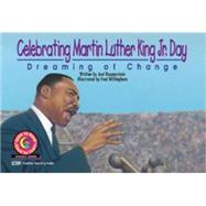 Celebrating Martin Luther King Jr. Day by Kupperstein, Joel; Willingham, Fred, 9781574715675