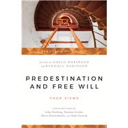Predestination and Free Will by Basinger, David, 9780877845676