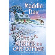 Murder in a Cape Cottage by Day, Maddie, 9781496735676