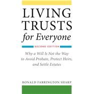 Living Trusts for Everyone by Sharp, Ronald Farrington, 9781621535676