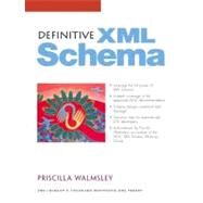 Definitive Xml Schema by Walmsley, Priscilla, 9780130655677