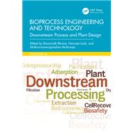 Bioprocess Engineering and Technology by Biswanath Bhunia, 9780367675677