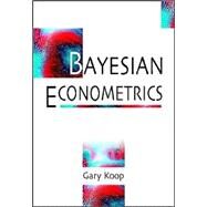 Bayesian Econometrics by Koop, Gary, 9780470845677