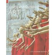 Understanding Art, Revised Printing by Fichner-Rathus, Lois, 9780495905677