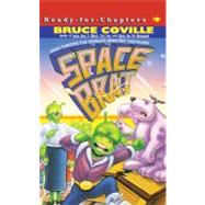 Space Brat by Coville, Bruce; Coville, Katherine, 9780671745677