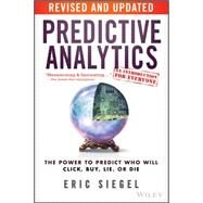 Predictive Analytics by Siegel, Eric; Davenport, Thomas H., 9781119145677