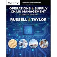 Operations and Supply Chain Management, 11th Edition Loose-leaf by Russell, Roberta S.; Taylor, Bernard W., 9781119905677