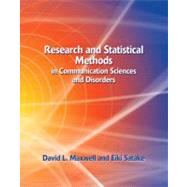 Research And Statistical Methods In Communication Sciences And Disorders by Maxwell, David L.; Satake, Eiki, 9781401815677
