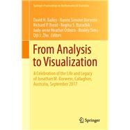 From Analysis to Visualization by Bailey, David H.; Borwein, Naomi; Brent, Richard P.; Burachik, Regina S.; Osborn, Judy-anne, 9783030365677