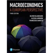 Macroeconomics A European Perspective by Blanchard, Olivier; Blanchard, Olivier; Giavazzi, Francesco, 9781292085678