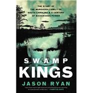 Swamp Kings by Jason Ryan, 9781639365678