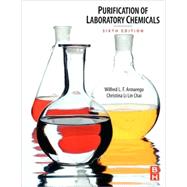 Purification of Laboratory Chemicals by Armarego, Wilfred L. F.; Chai, Christina Li Lin, 9781856175678