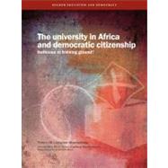 The University in Africa and Democratic Citizenship by Luescher-mamashela, Thierry M., 9781920355678